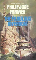 The Fabulous Riverboat Granada 1979
                        Philip Jose Farmer