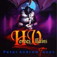 Heroes
                and Villains Volume 2 Peter Andrew Jones